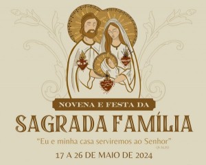 Paróquia Sagrada Família realizará sua 1ª Novena a partir da próxima sexta-feira (17)